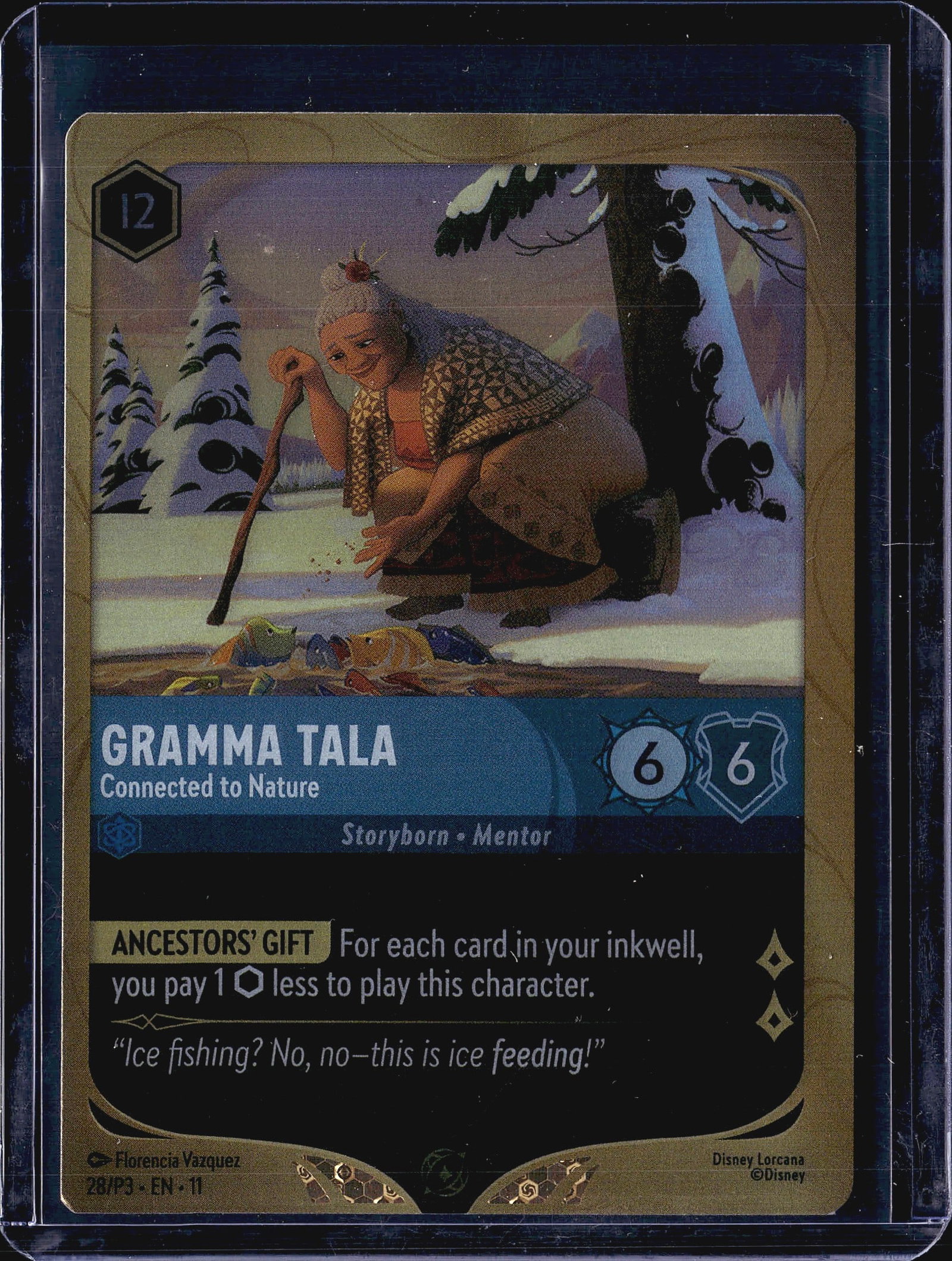 2024 Disney Lorcana Into the Inklands Gramma Tala: This listing features Gramma Tala - Connected to Nature, card number 28/P3, from Disney Lorcana, illustrated by Florencia Vazquez. The card is identified as a Storyborn Mentor with a cost of 12 ink, 6