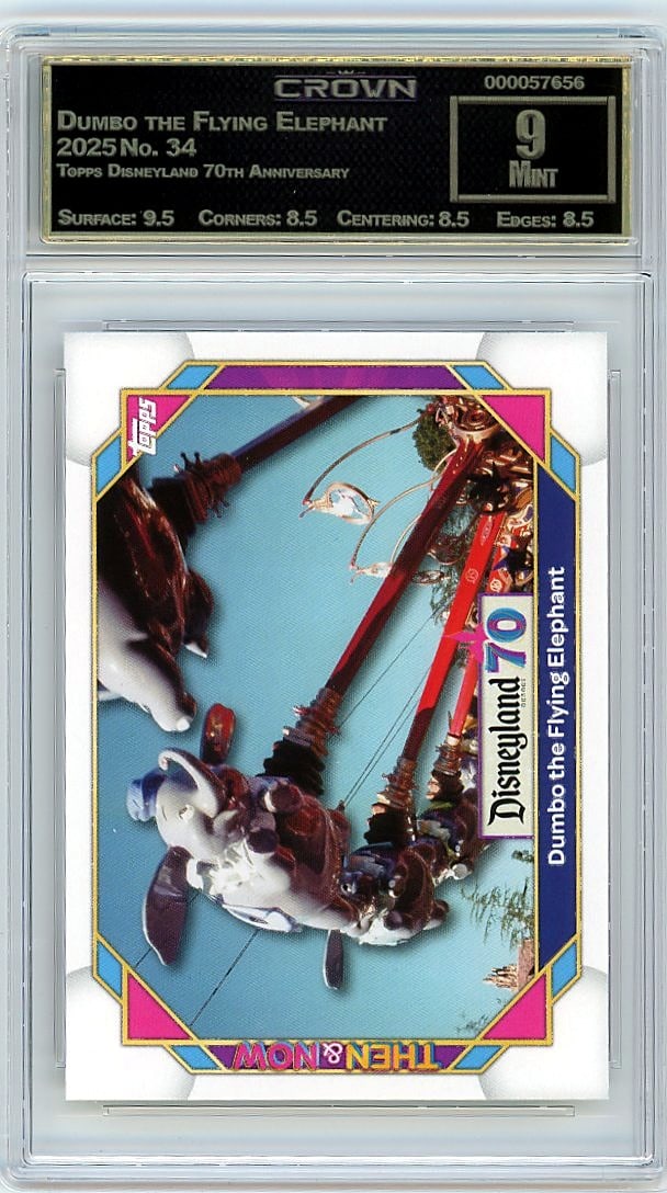 2025 Dumbo the Flying Elephant Topps Disneyland 7: Graded by Crown Grading. Grade: 9.00. Mint