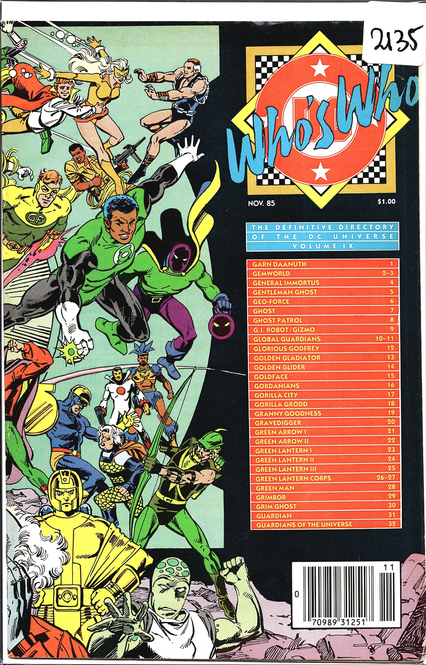 1985 DC Comics Who's Who Definitive Directory #9: This is Who's Who: The Definitive Directory of the DC Universe, Volume IX, published by DC Comics in November 1985, priced at $1.00 on the cover. This reference-style comic series catalogued character