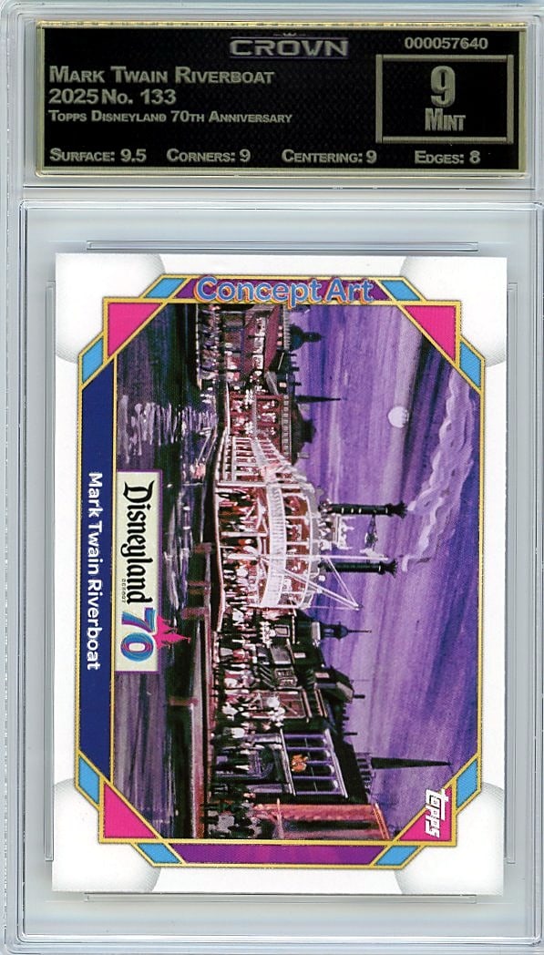 2025 Mark Twain Riverboat Topps Disneyland 70th A: Graded by Crown Grading. Grade: 9.00. Mint