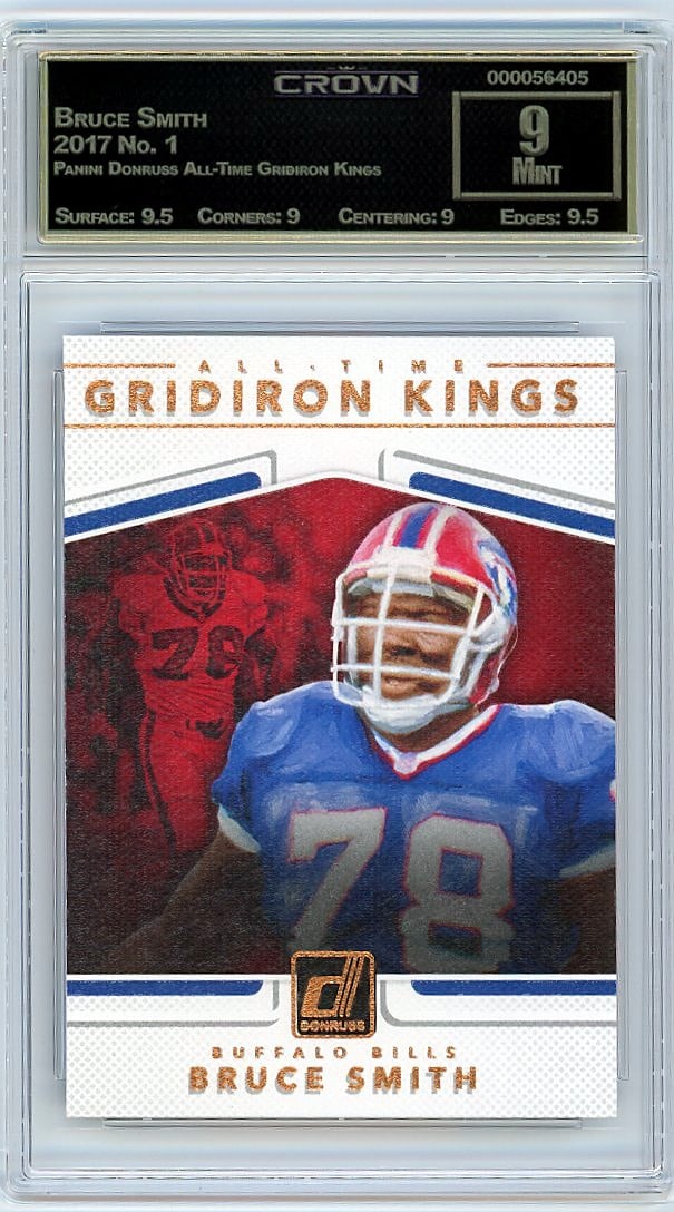 2017 Bruce Smith Panini Donruss All-Time Gridiron: This is a 2017 Bruce Smith card from the Panini Donruss All-Time Gridiron Kings set, card number 1. It has been professionally graded and encased in a protective slab by Crown Grading, receiving a gra