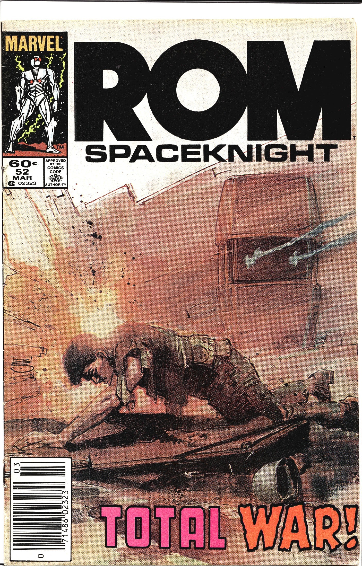 Marvel Rom 1984 #52 Comic Book: ROM Spaceknight #52 published by Marvel Comics, cover dated March 1984, priced at 60 cents. This issue features the story arc titled 'Total War!' as prominently displayed on the cover. The cover art d