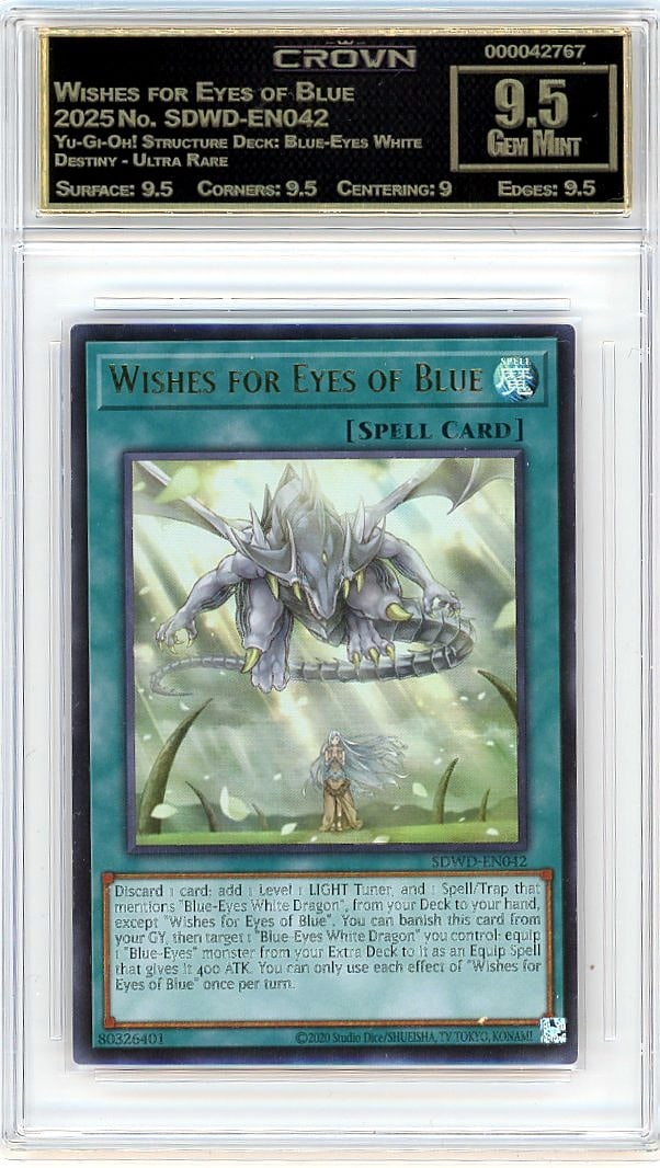2025 Wishes for Eyes of Blue SDWD-EN042 Crown 9.5: This is a 2025 Wishes for Eyes of Blue trading card from the Yu-Gi-Oh! Structure Deck: Blue-Eyes White Destiny set, card number SDWD-EN042. This Ultra Rare card is a sought-after addition to any Blue-