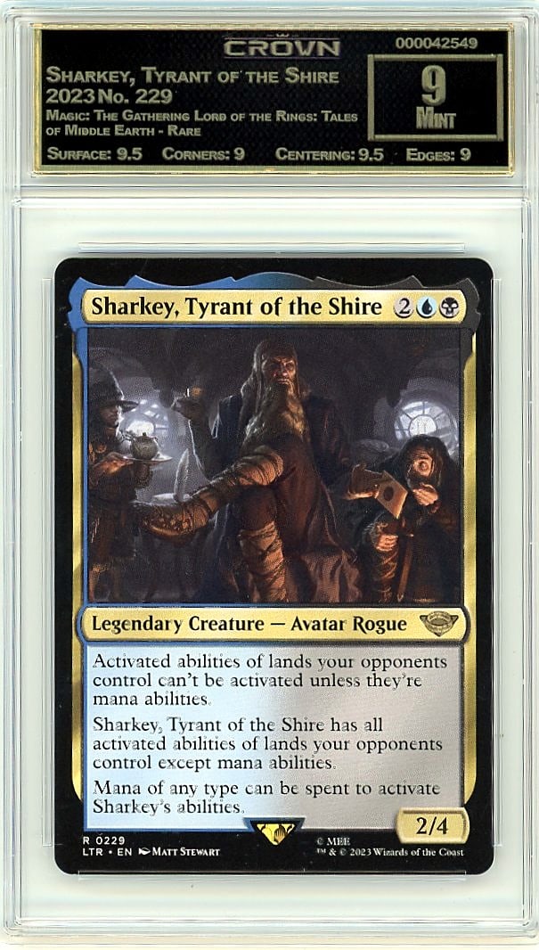 2023 Sharkey, Tyrant of the Shire Magic: The Gath: Graded by Crown Grading. Grade: 9.00. Mint
