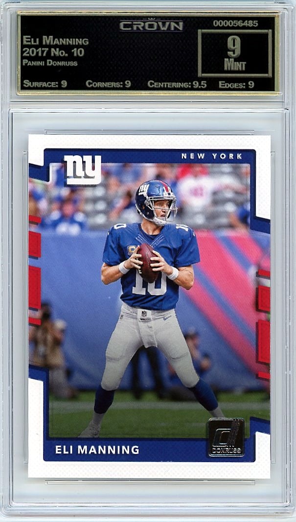 2017 Eli Manning Panini Donruss #10 Crown 9 Mint: This is a 2017 Eli Manning card from the Panini Donruss set, card number 10. It's a professionally graded collectible that captures Manning during his final seasons in the NFL, making it a notable