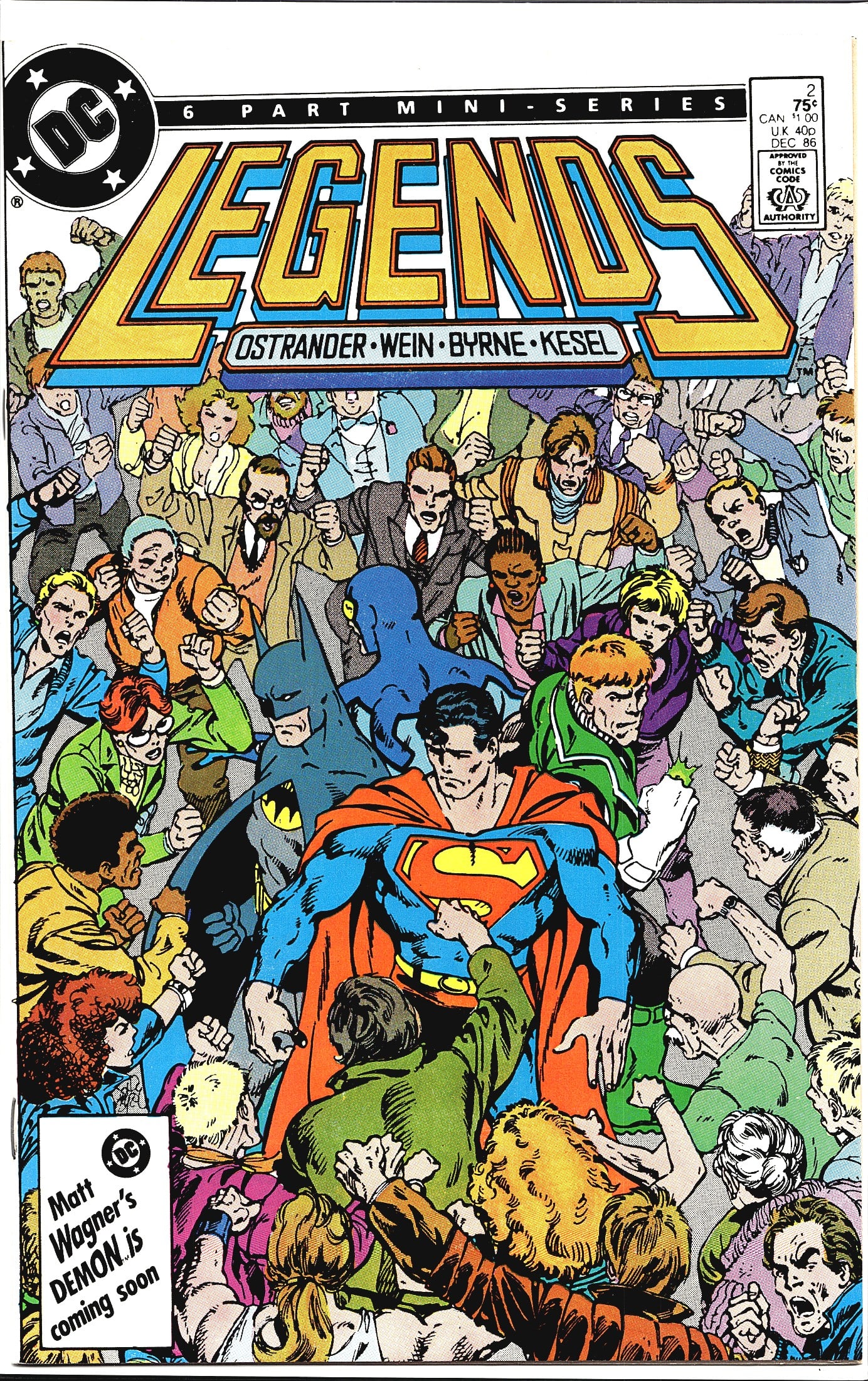 1986 DC Comics Legends #2 6-Part Mini-Series Ostr: This is issue #2 of the 6-part Legends mini-series published by DC Comics, cover-dated December 1986. The creative team credited on the cover is Ostrander, Wein, Byrne, and Kesel. The cover art