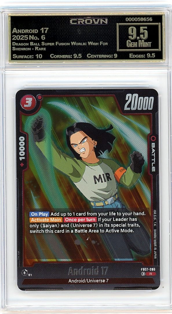 2025 Android 17 Dragon Ball Super Fusion World Wi: This is a 2025 Android 17 card from the Dragon Ball Super Fusion World: Wish For Shenron - Rare set, card number 6. It's a professionally graded trading card that represents a key character from the D