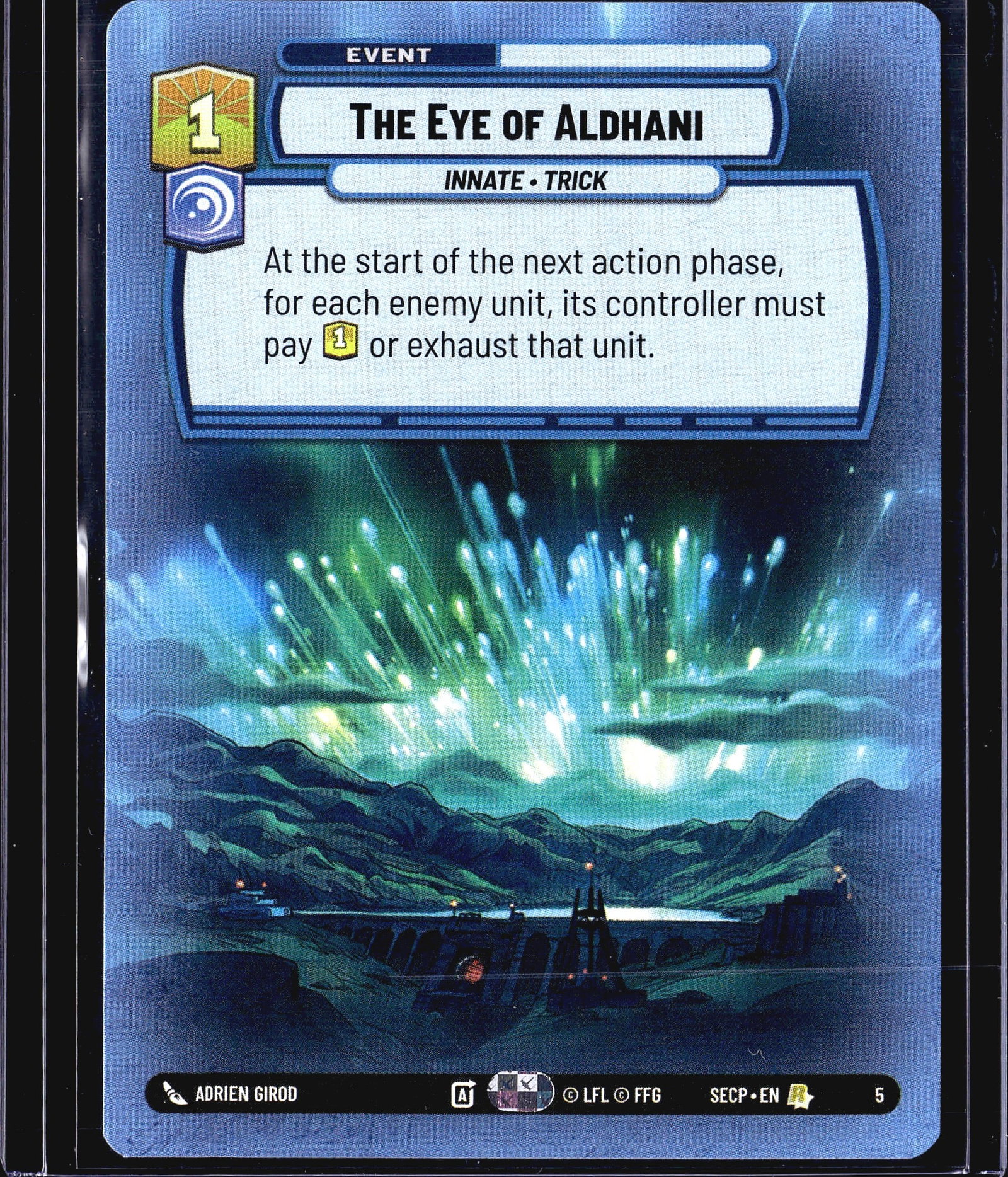 2024 FFG Spark of Rebellion #5 Eye of Aldhani Sta: This listing is for The Eye of Aldhani, card number 5 from the Star Wars Unlimited trading card game set Spark of Rebellion (set code SECP). It is classified as an Event card with the subtypes Innate