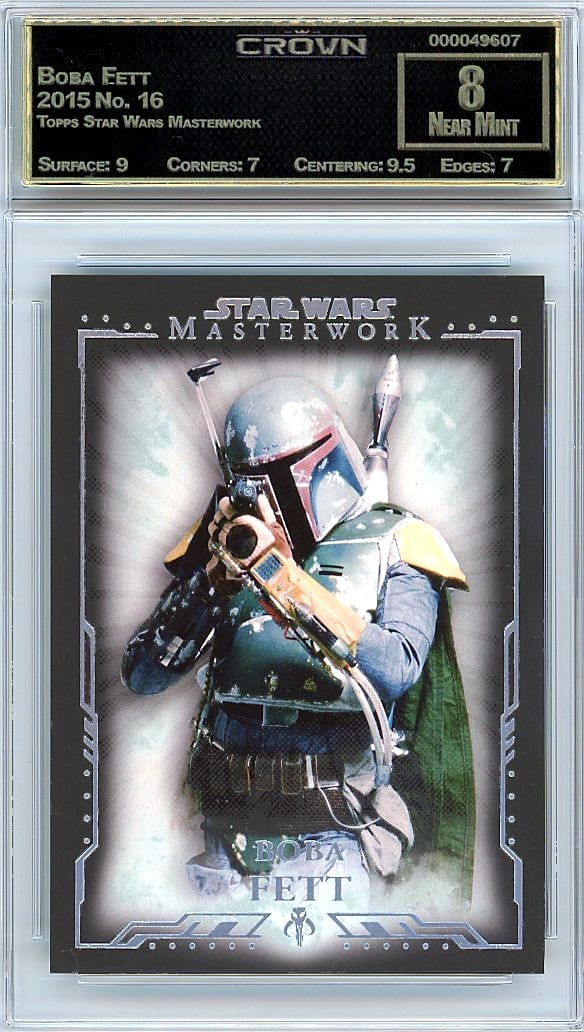 2015 Boba Fett Topps Star Wars Masterwork #16 Cro: Graded by Crown Grading. Grade: 8.00. Near Mint