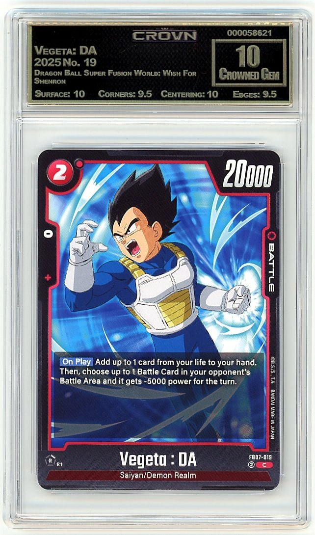 2025 Vegeta: DA Dragon Ball Super Fusion World: This is a 2025 Vegeta: DA trading card from the Dragon Ball Super Fusion World: Wish For Shenron set, card number 19. It has been professionally graded and encased in a protective slab by Crown