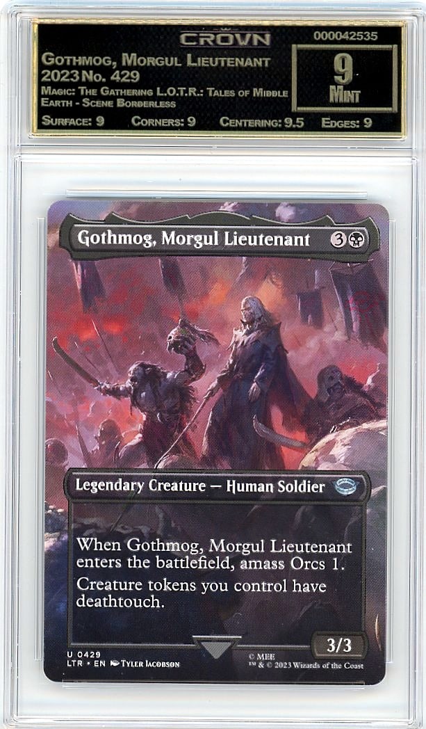 2023 Gothmog, Morgul Lieutenant Magic: The: Graded by Crown Grading. Grade: 9.00. Mint
