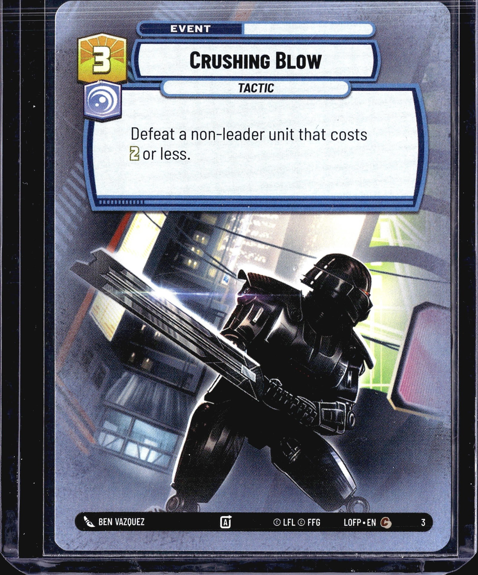 2024 Fantasy Flight Games Legends of the Force: Crushing Blow is an Event card of the Tactic subtype from the Star Wars Unlimited trading card game, set Legends of the Force (set code LOFP). Card number 3, printed in English, with a cost of 3