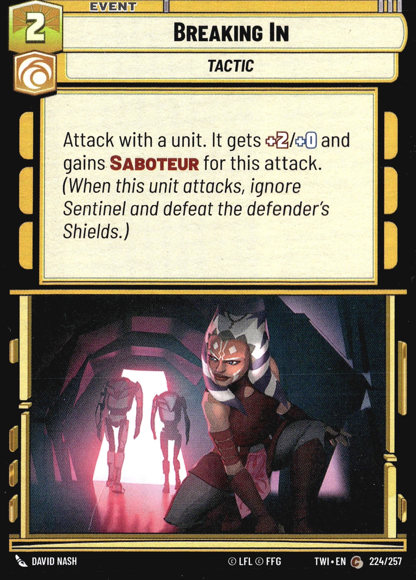 2024 FFG Twilight of the Republic Breaking In: Breaking In is card #224/257 from the Star Wars Unlimited Twilight of the Republic set, published by FFG under LFL license. This Event - Tactic card costs 2 resources and features the Rebellion