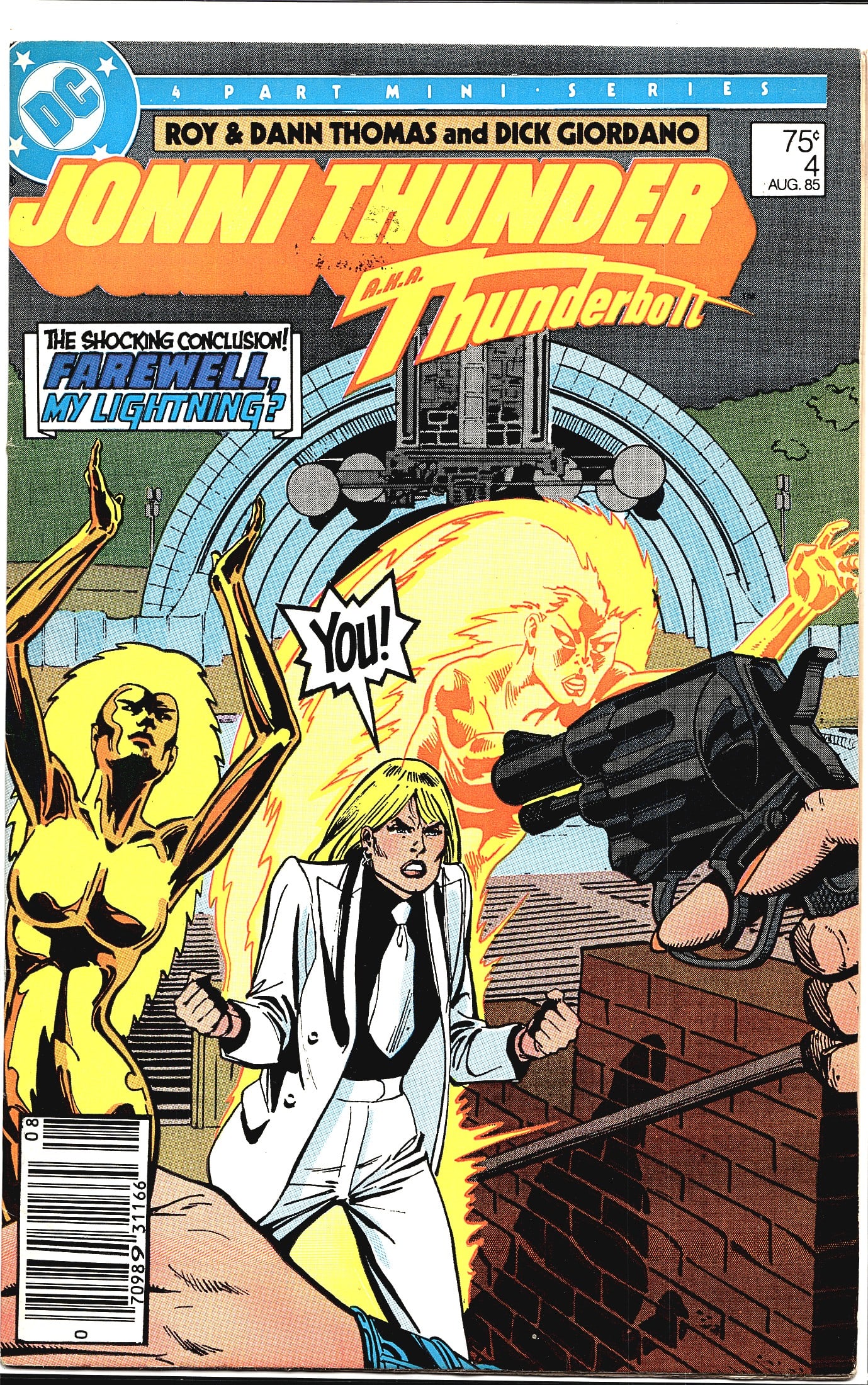 1985 DC Jonni Thunder a.k.a. Thunderbolt #4: This is issue #4 of the 4-part DC Comics mini-series Jonni Thunder a.k.a. Thunderbolt, published in August 1985. Written by Roy and Dann Thomas with art by Dick Giordano, this is the series finale tit