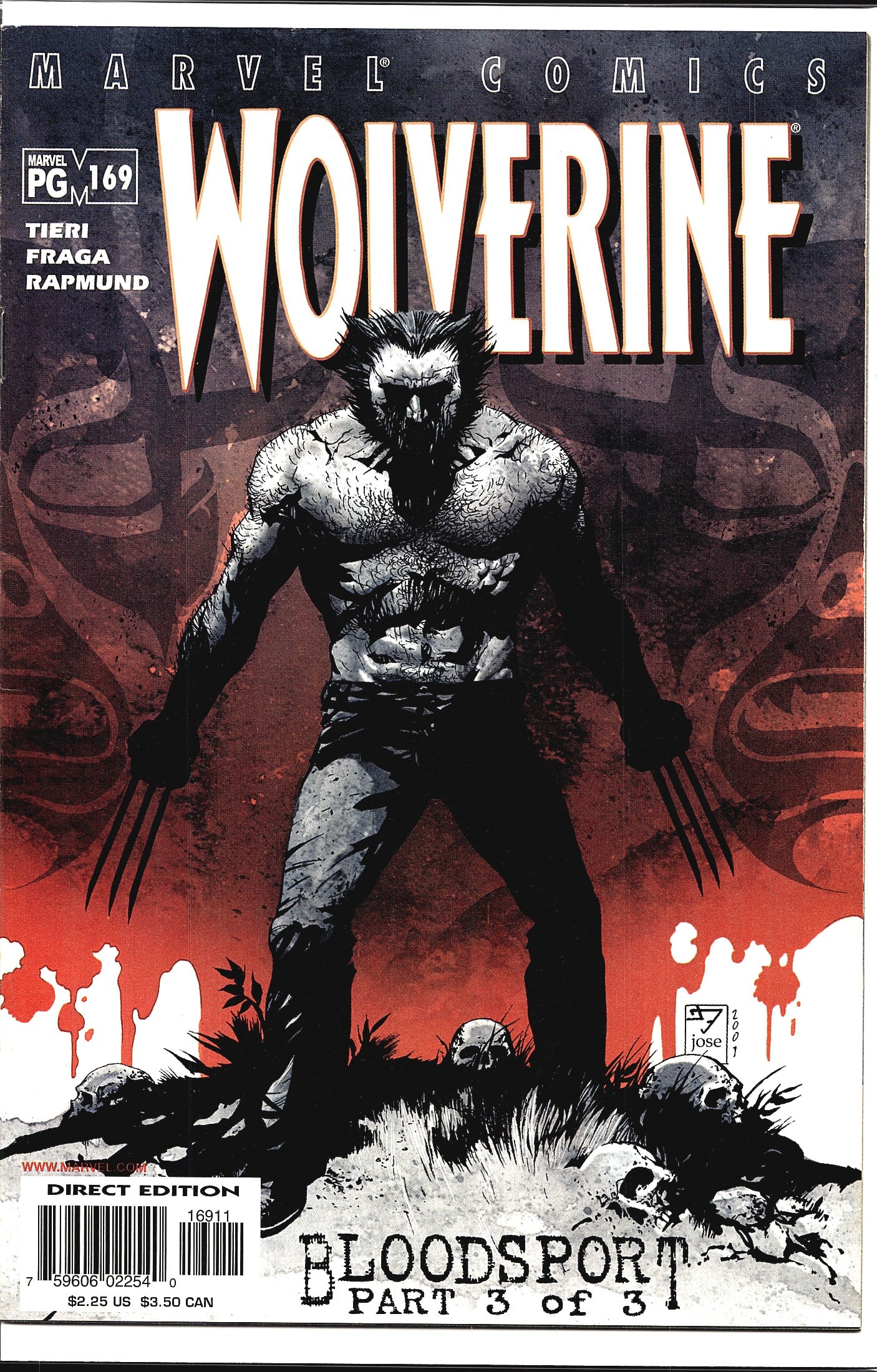 Wolverine #169 Marvel Comics 2001 Bloodsport: Wolverine #169 from Marvel Comics, published in 2001, concluding the 'Bloodsport' story arc as Part 3 of 3. Written by Frank Tieri with art by Ciro Fraga and colors by Raymund. The cover, signed by ar