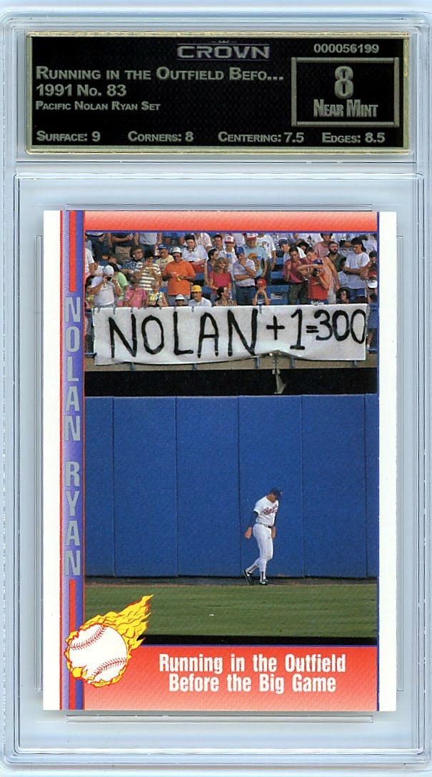 1991 Pacific Nolan Ryan Set #83 Crown Graded 8: This is a 1991 Pacific Nolan Ryan Set card #83, professionally graded and authenticated. The card features Running in the Outfield Befo... and represents a notable piece from the Pacific Nolan Ryan