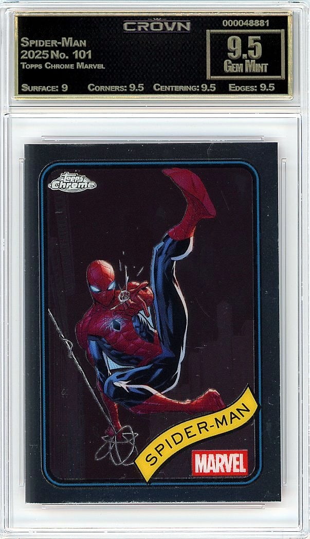2025 Spider-Man Topps Chrome Marvel #101 Crown: Graded by Crown Grading. Grade: 9.50. Gem Mint
