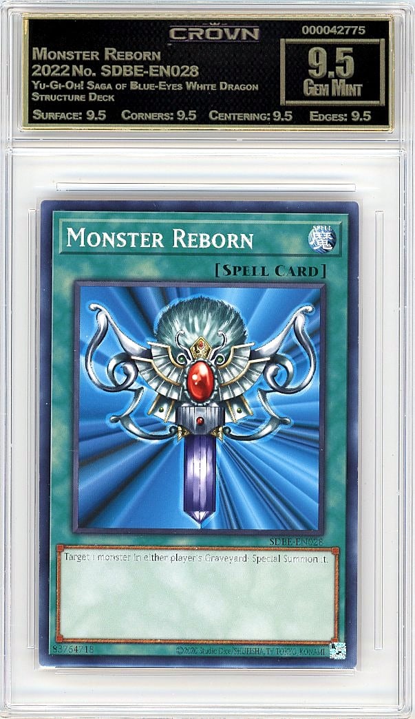 2022 Monster Reborn Yu-Gi-Oh! Saga of Blue-Eyes: Graded by Crown Grading. Grade: 9.50. Gem Mint