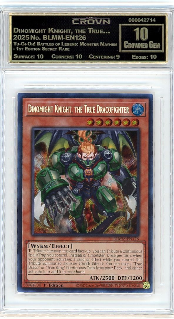 2025 Dinomight Knight, the True... Yu-Gi-Oh!: Graded by Crown Grading. Grade: 10.00. Crowned Gem