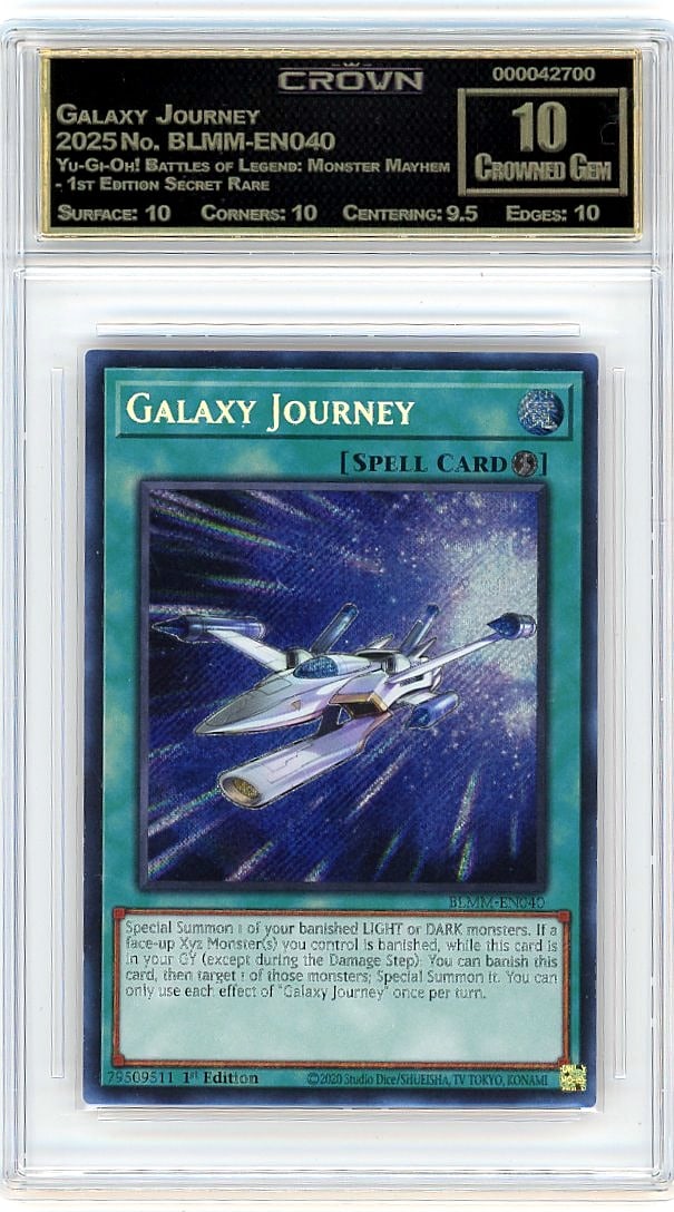 2025 Galaxy Journey Yu-Gi-Oh! Battles of Legend: Graded by Crown Grading. Grade: 10.00. Crowned Gem