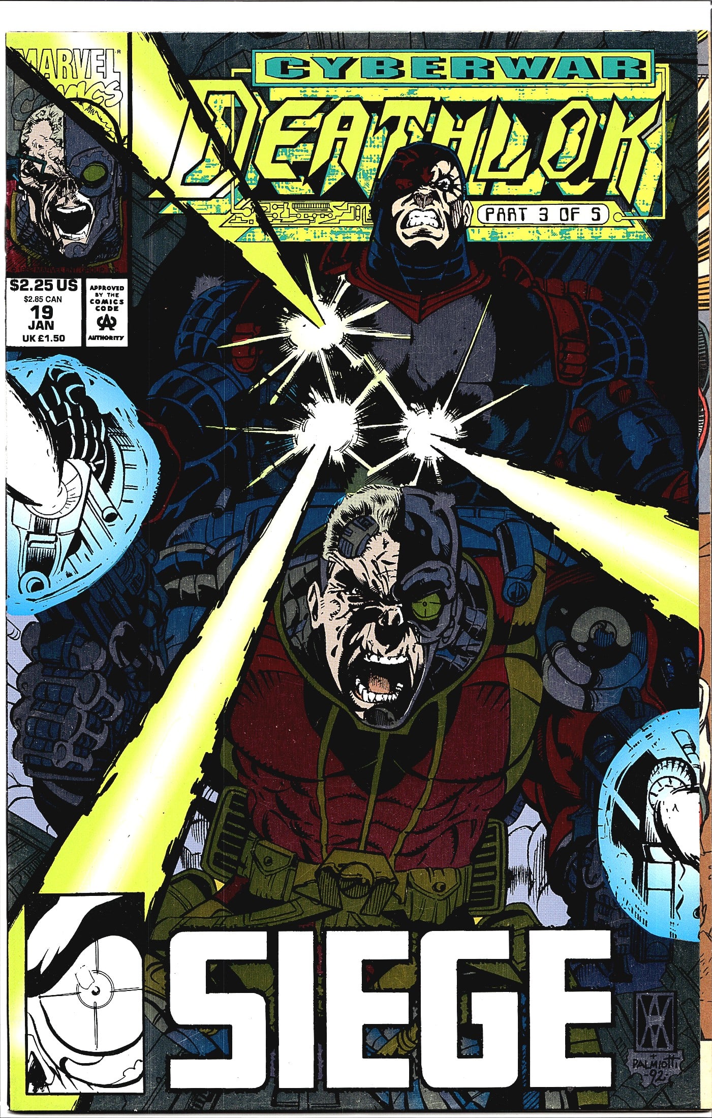 Deathlok #19 Marvel Comics Jan 1993 Cyberwar: This is Deathlok #19 from Marvel Comics, published January 1993, priced at $2.25 US / $2.85 CAN / 1.50 UK. The issue is part of the 'Cyberwar' crossover storyline, specifically Part 3 of 5, with the c