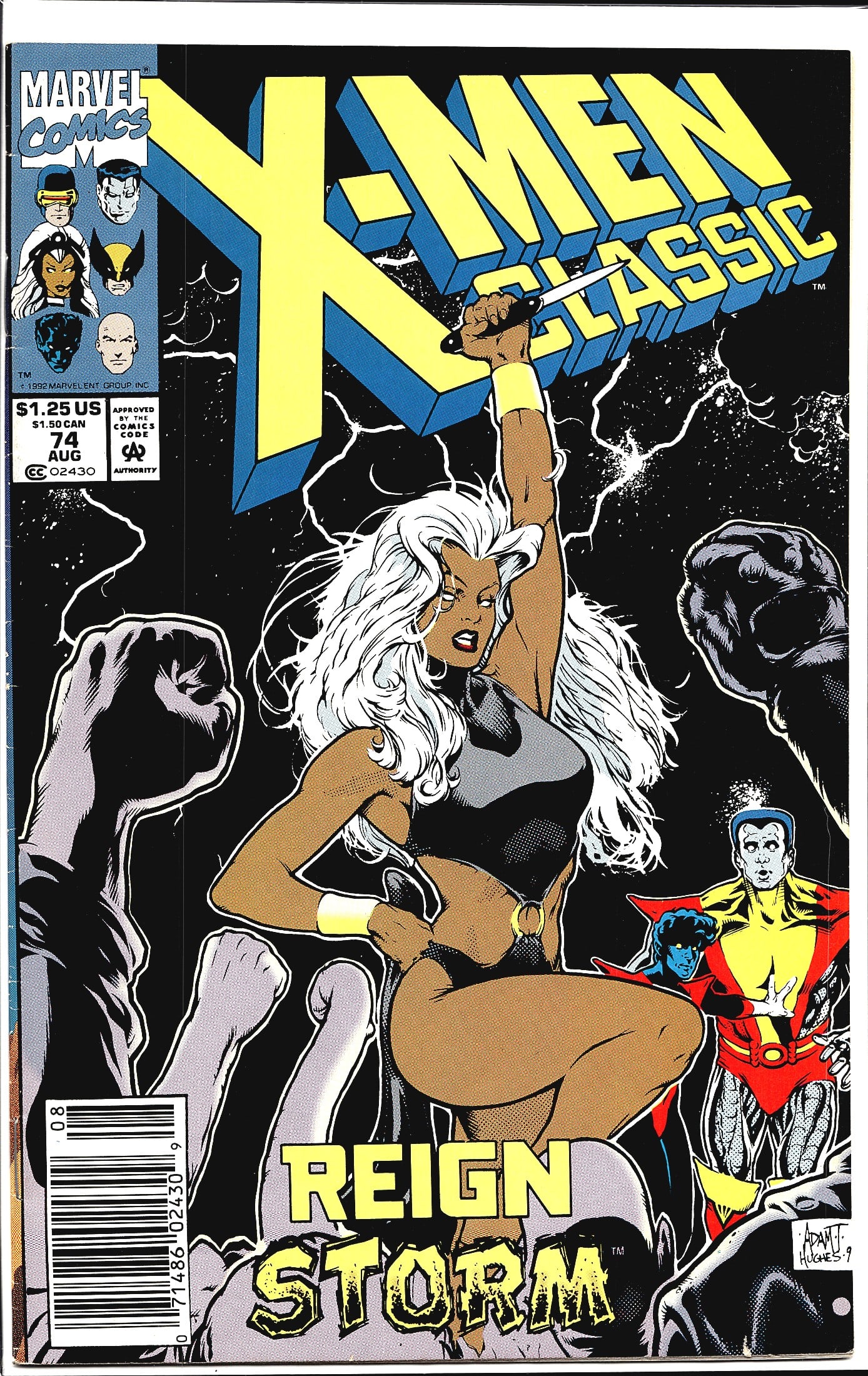 1992 Marvel Comics X-Men Classic #74 Comic Book: This is X-Men Classic #74, published by Marvel Comics in August 1992, featuring the story titled 'Reign Storm.' The cover art, signed by Adam Hughes, showcases Storm in a dynamic pose brandishing a kn