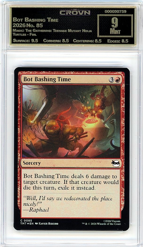 2026 Bot Bashing Time Magic: The Gathering: Graded by Crown Grading. Grade: 9.00. Mint