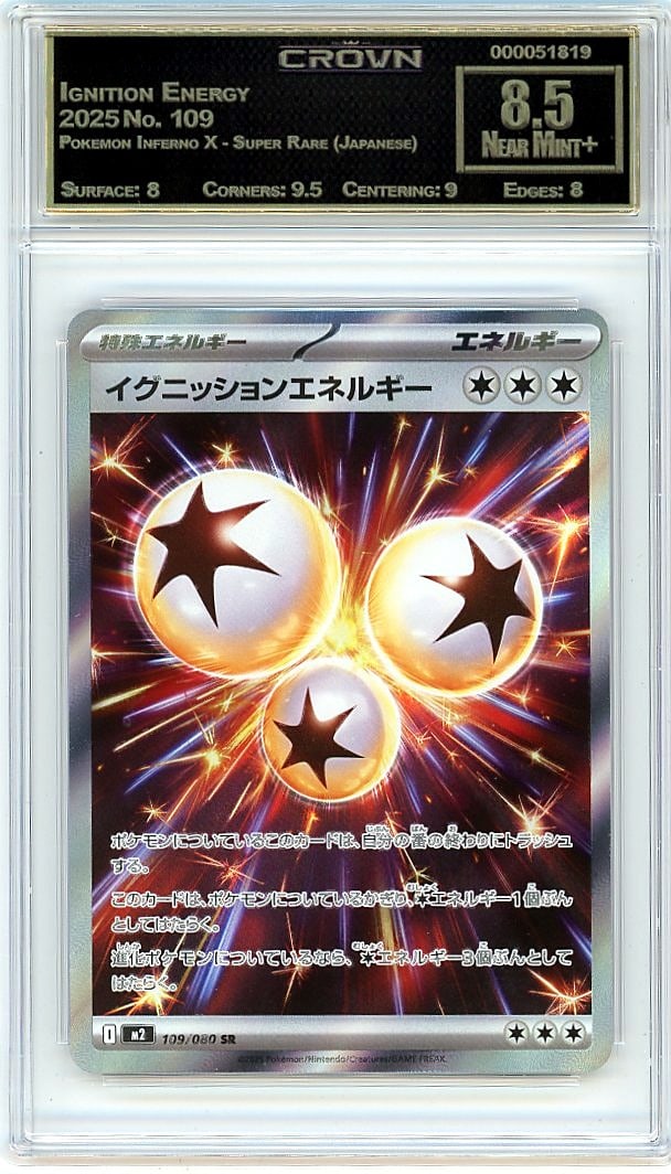 2025 Ignition Energy Pokemon Inferno X - Super: Graded by Crown Grading. Grade: 8.50. Near Mint+