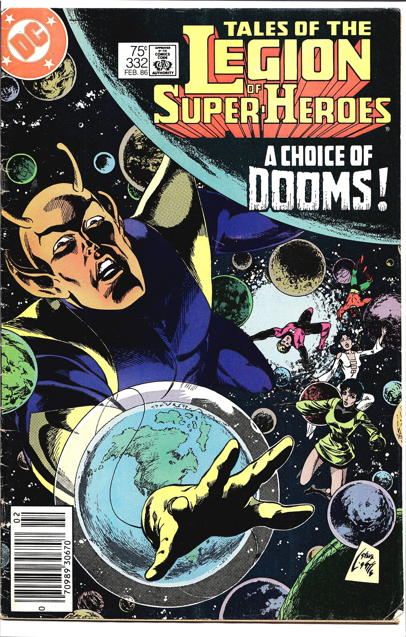 Tales of the Legion of Super-Heroes #332 DC: Tales of the Legion of Super-Heroes #332, published by DC Comics in February 1986, featuring the story 'A Choice of Dooms!' Cover art is signed by Steve Lightle, depicting a large insectoid villain gr