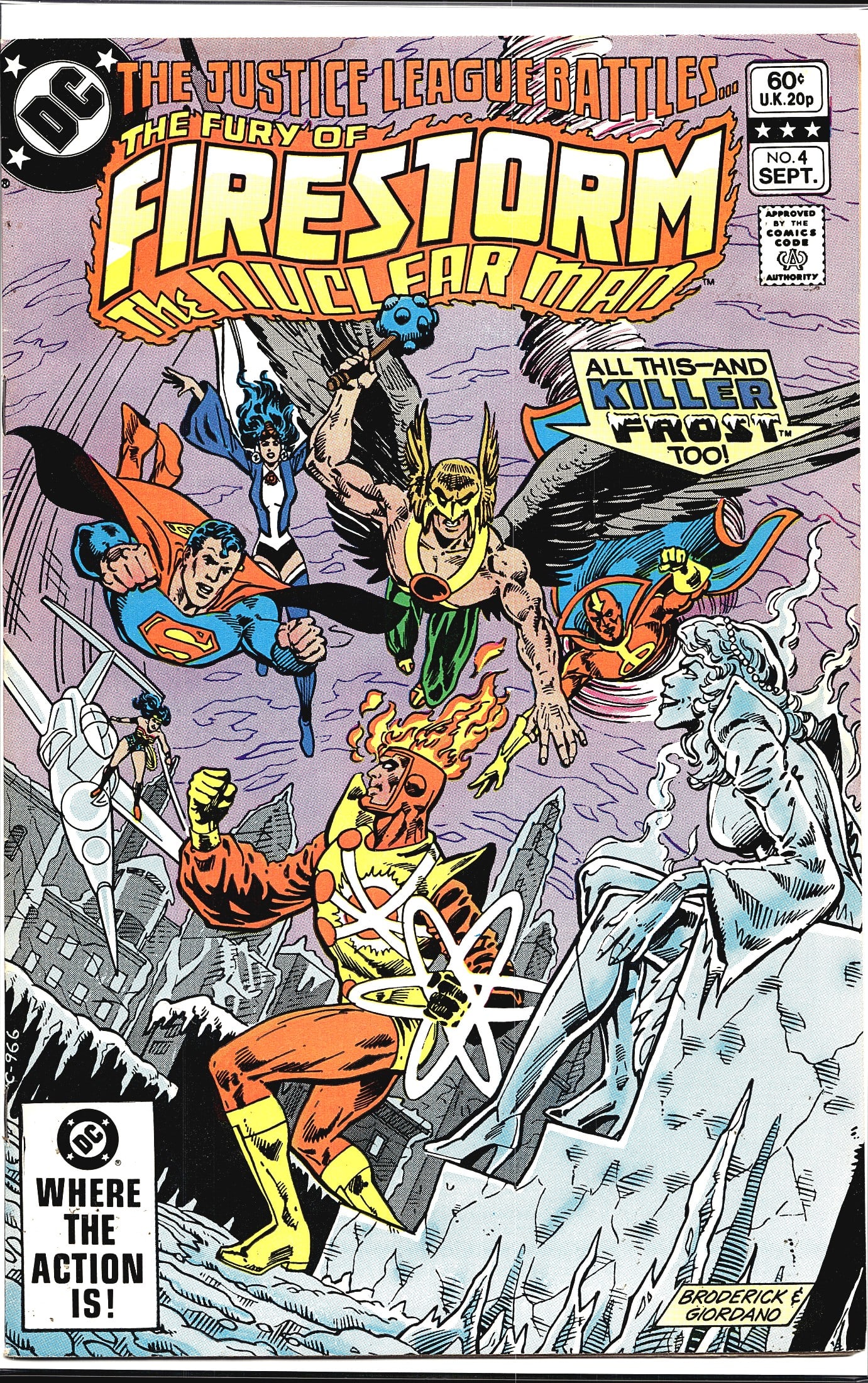 Firestorm 1982 DC The Fury of Firestorm the: This is issue #4 of The Fury of Firestorm the Nuclear Man, published by DC Comics and cover-dated September 1982. The cover, illustrated by Broderick and Giordano, features Firestorm in battle