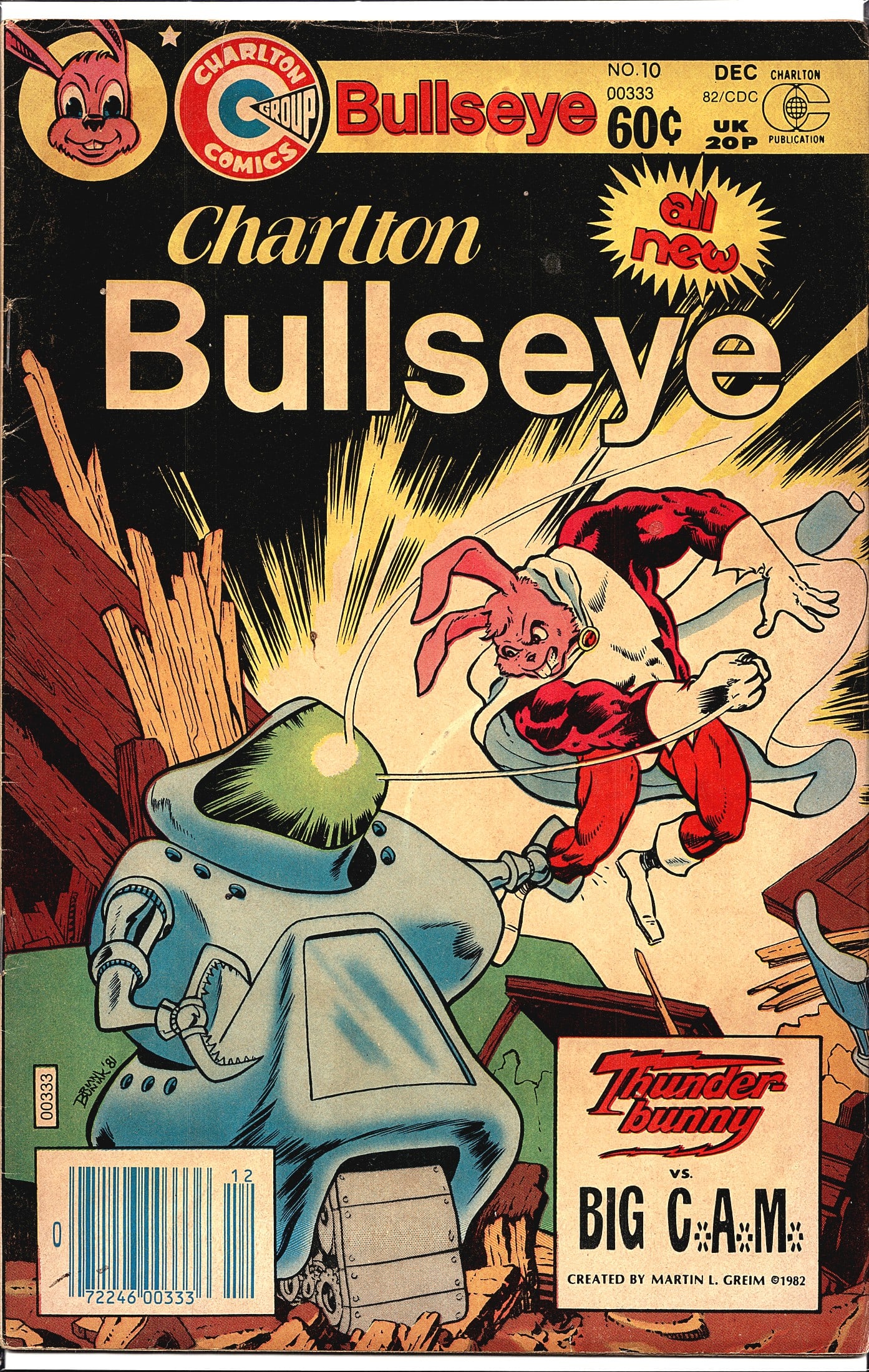 1982 Charlton Comics Bullseye #10 Thunder Bunny: This is issue #10 of Charlton Bullseye, published by Charlton Comics Group in December 1982, priced at 60 cents (UK 20p). The cover features Thunderbunny - a superhero rabbit character - battling Big
