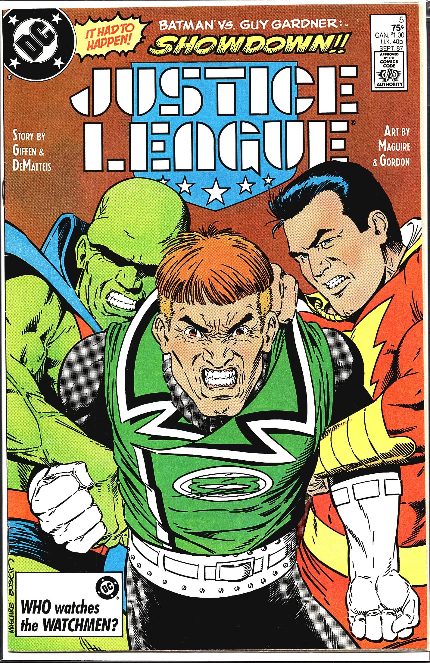 Justice League #5 DC Comics 1987 Batman vs Guy: Justice League #5 published by DC Comics, cover dated September 1987. This issue features the headline 'Batman vs. Guy Gardner: Showdown!!' with story by Keith Giffen and J.M. DeMatteis, and art by Ke