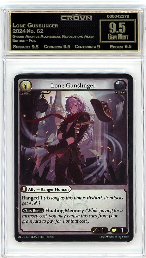 2024 Lone Gunslinger Grand Archive Alchemical: Graded by Crown Grading. Grade: 9.50. Gem Mint