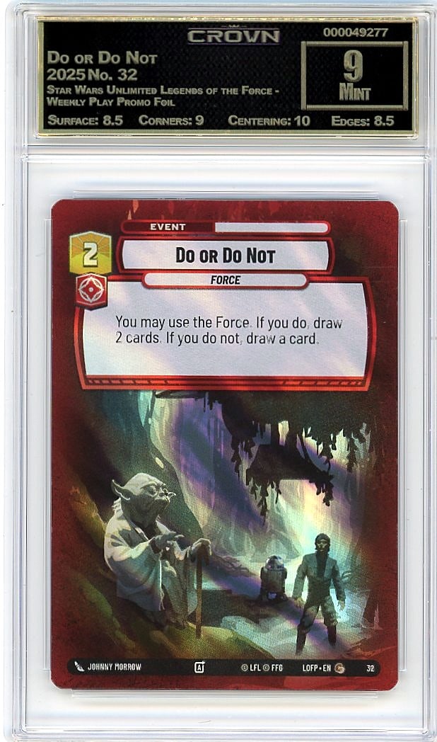2025 Do or Do Not Star Wars Unlimited Legends of: This 2025 Do or Do Not Star Wars Unlimited Legends of the Force Weekly Play Promo Foil card graded Crown Grade 9.00 represents an exceptional find for dedicated Star Wars Unlimited collectors. The Do