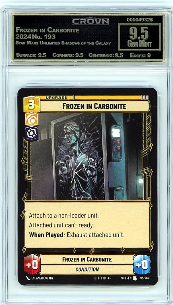 2024 Frozen in Carbonite Star Wars Unlimited: Graded by Crown Grading. Grade: 9.50. Gem Mint