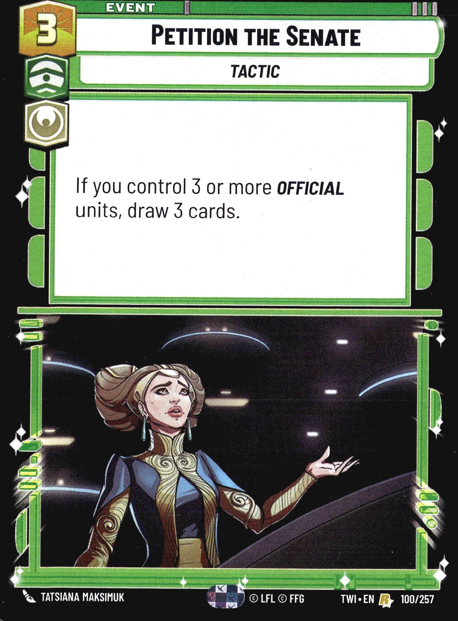 2024 FFG Twilight of the Republic Petition the: This listing is for Petition the Senate, card number 100/257 from the Star Wars Unlimited Twilight of the Republic set, published by Fantasy Flight Games (FFG). It is an Event card of the Tactic