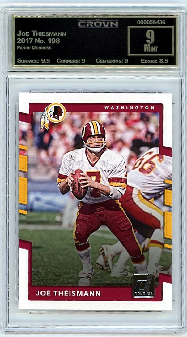 2017 Panini Donruss Joe Thiesmann #198 Crown 9: This is a 2017 Panini Donruss Joe Thiesmann card, number 198 from the set. The card has been professionally graded and authenticated by Crown, establishing its legitimacy and condition for serious