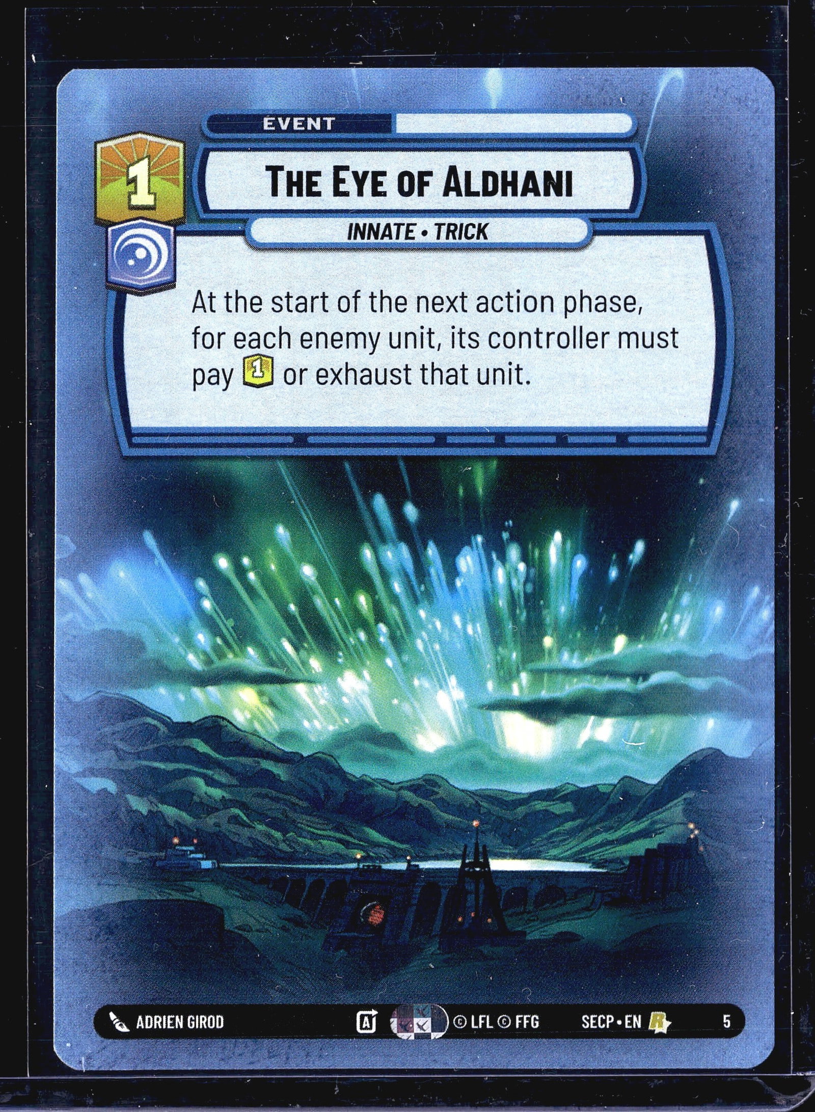 2024 Fantasy Flight Games Spark of Rebellion: This listing is for The Eye of Aldhani, card number 5 from the Star Wars Unlimited trading card game set identified by the code SECP (Spark of Rebellion). It is an Event card with the Innate Trick sub