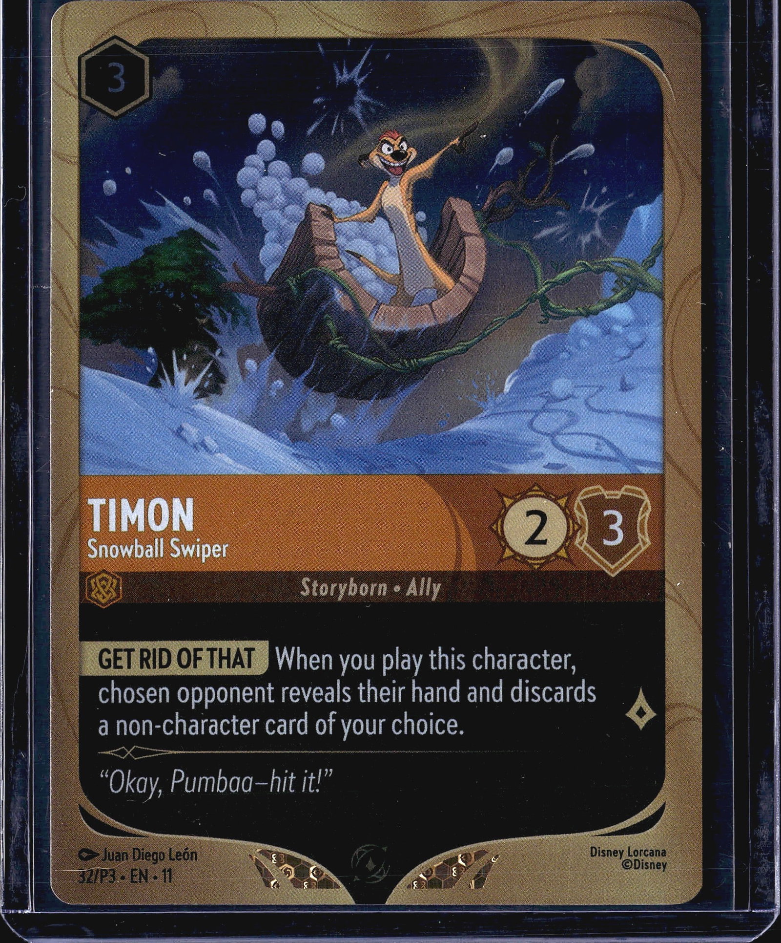 2024 Disney Lorcana Winterspell Timon 32/P3 Foil: This is a Disney Lorcana single card featuring Timon - Snowball Swiper, card number 32/P3 from the EN-11 promotional set. The card is classified as Storyborn Ally with an ink cost of 3, a strength of