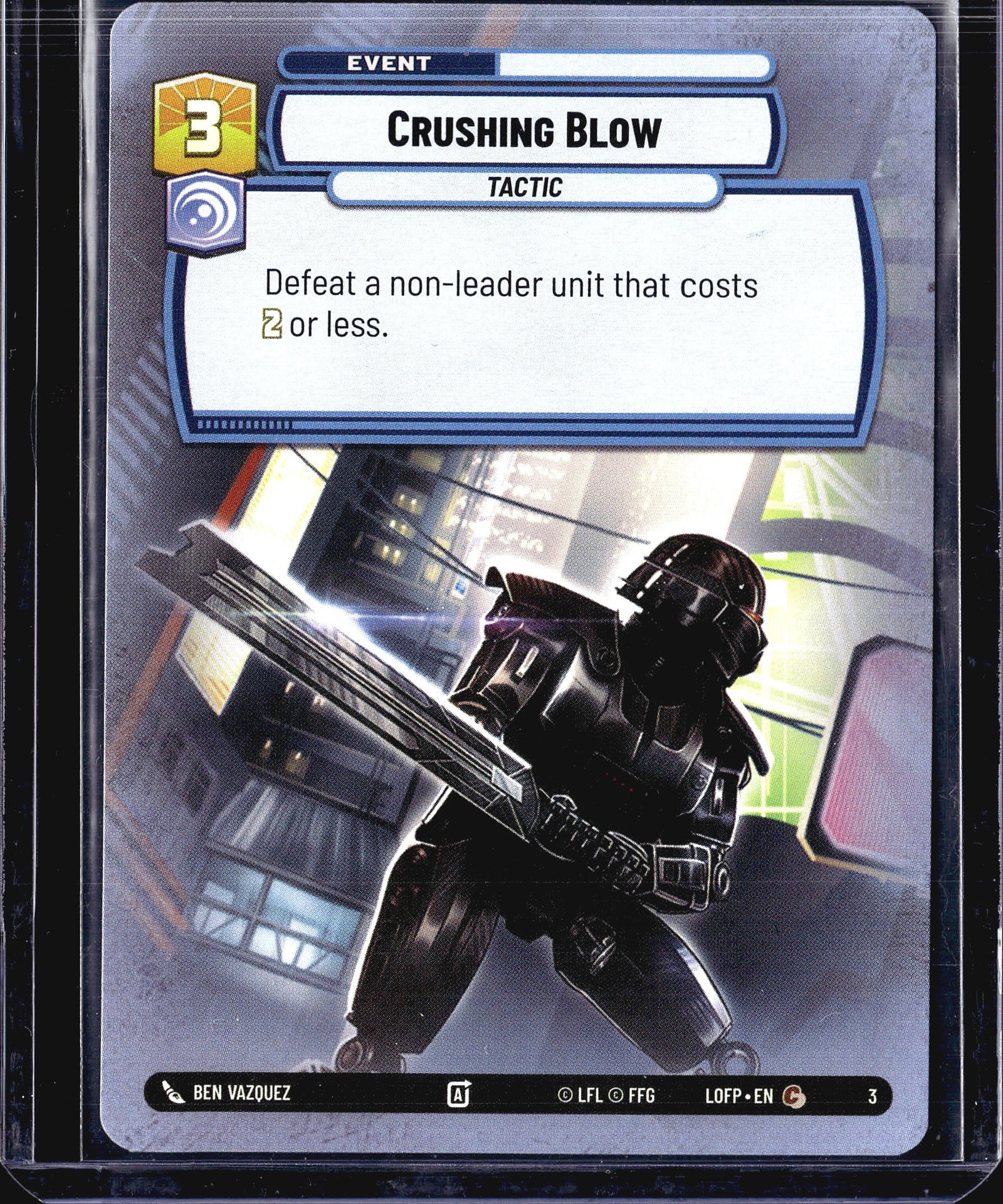 2024 Fantasy Flight Games Legends of the Force: This listing features Crushing Blow, card #3 from the Star Wars Unlimited trading card game set Legends of the Force (set code LOFP). It is an Event card of the Tactic subtype, costing 3 resources,