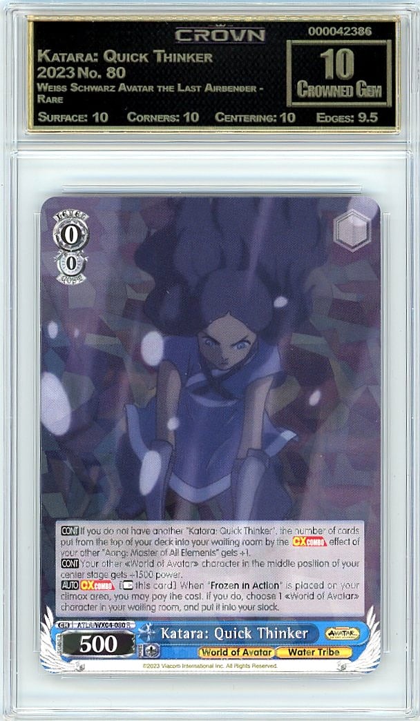 2023 Katara: Quick Thinker Weiss Schwarz Avatar: Graded by Crown Grading. Grade: 10.00. Crowned Gem