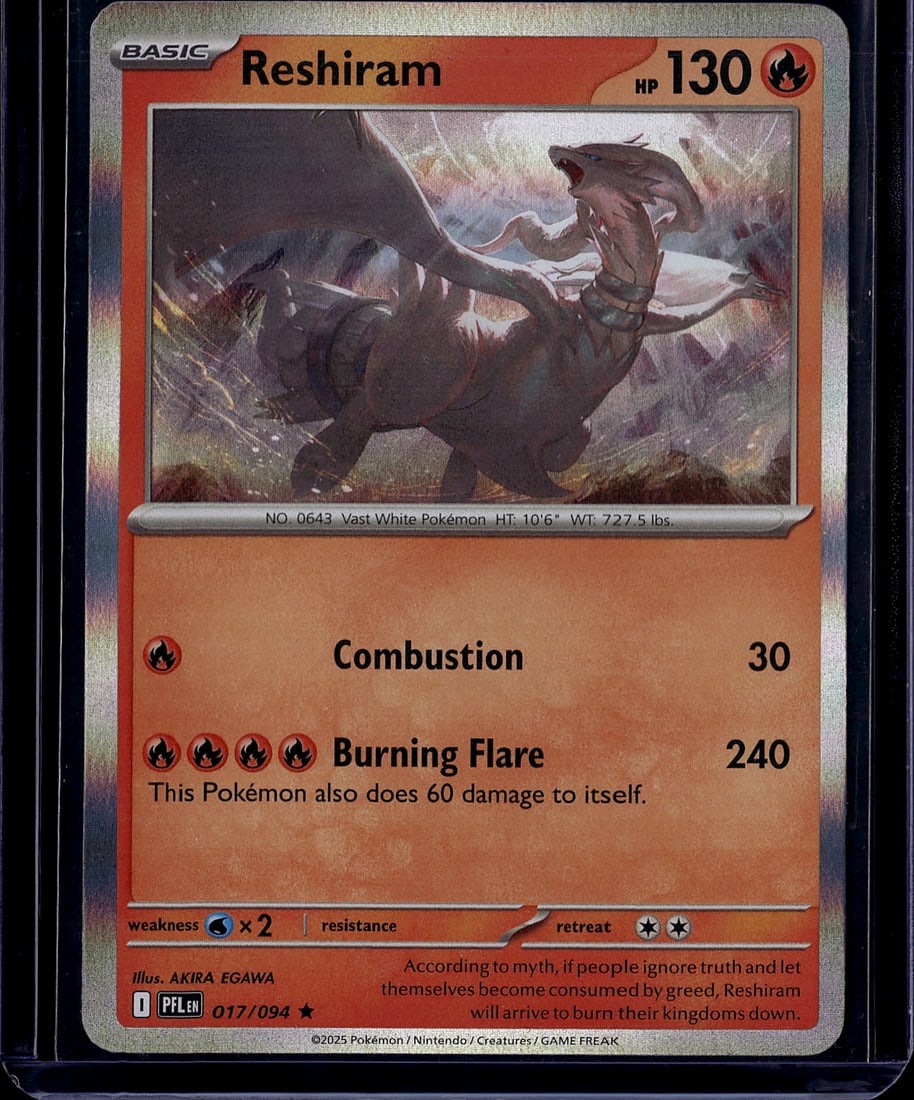 2025 Pokemon Mega Evolution Phantasmal Flames: Reshiram 017/094 is a Basic Fire-type Pokemon card with 130 HP from the Mega Evolution-Phantasmal Flames expansion, released November 14, 2025. Illustrated by AKIRA EGAWA, it features the attacks Comb
