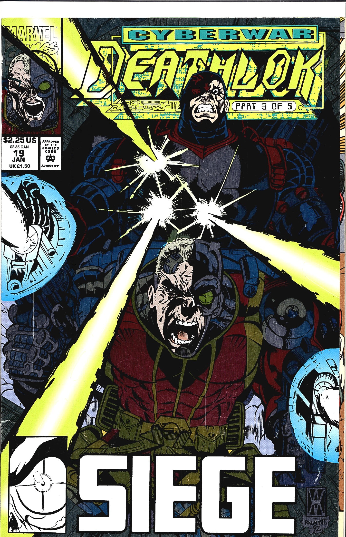 Deathlok #19 Marvel Comics 1993 Cyberwar Part 3: Deathlok #19 from Marvel Comics, published January 1993, priced at $2.25 US / $2.85 CAN / 1.50 UK. This issue is part of the 'Cyberwar' crossover storyline, specifically Part 3 of 5, with the