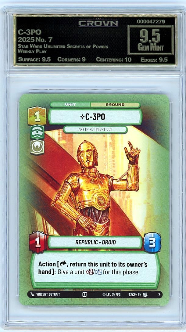 2025 C-3PO Star Wars Unlimited Secrets of Power: Graded by Crown Grading. Grade: 9.50. Gem Mint