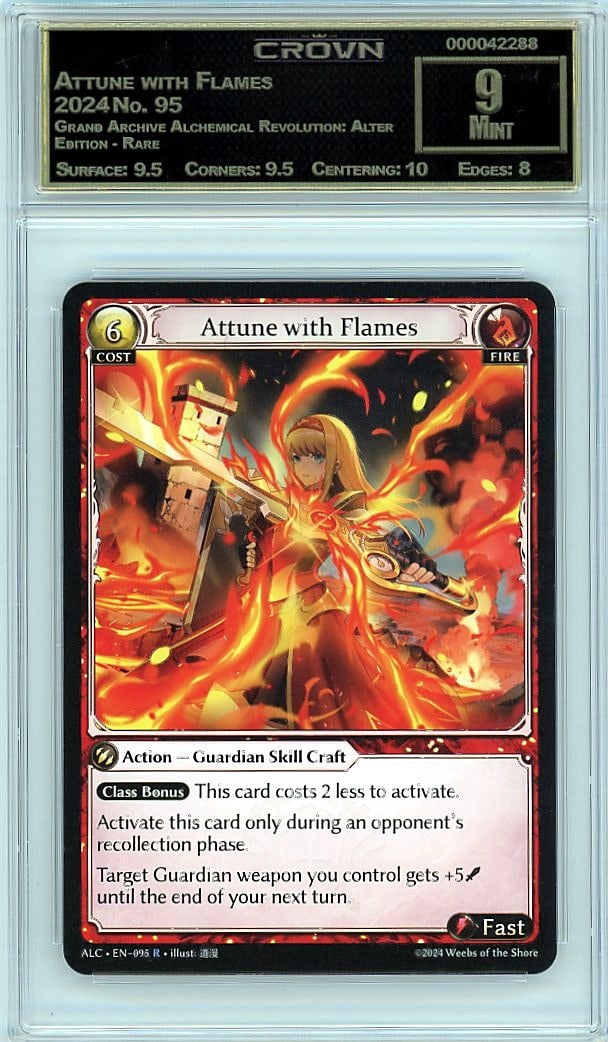 2024 Attune with Flames Grand Archive Alchemical: Graded by Crown Grading. Grade: 9.00. Mint