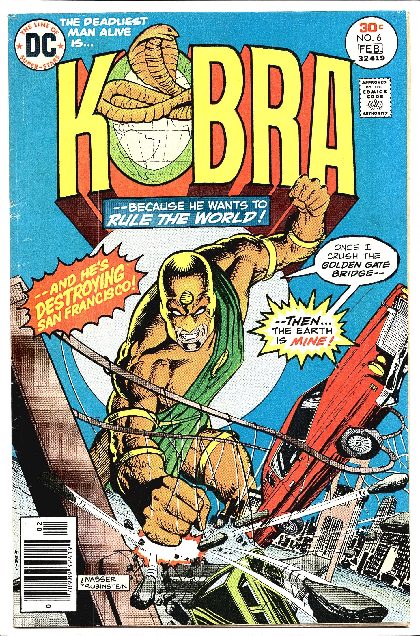 Kobra #6 DC Comics Feb 1977 Deadliest Man Alive: Kobra #6 from DC Comics, cover dated February 1977, priced at 30 cents on the original cover. This issue features the villain Kobra threatening to destroy San Francisco by crushing the Golden Gate