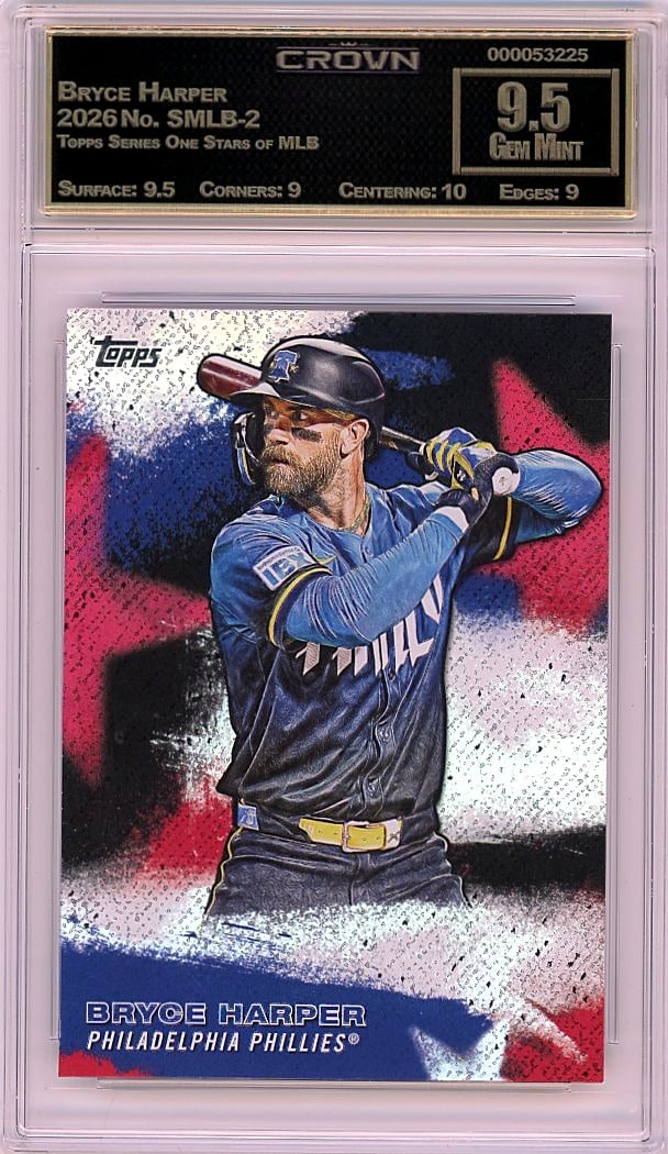 2026 Bryce Harper Topps Series One Stars of MLB: Graded by Crown Grading. Grade: 9.50. Gem Mint