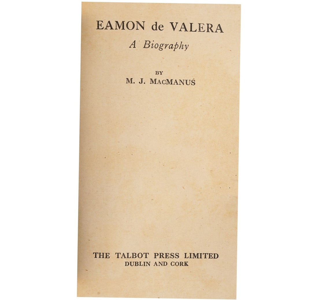 EAMON DE VALERA: A BIOGRAPHY BY M.J. MACMANUS - 4