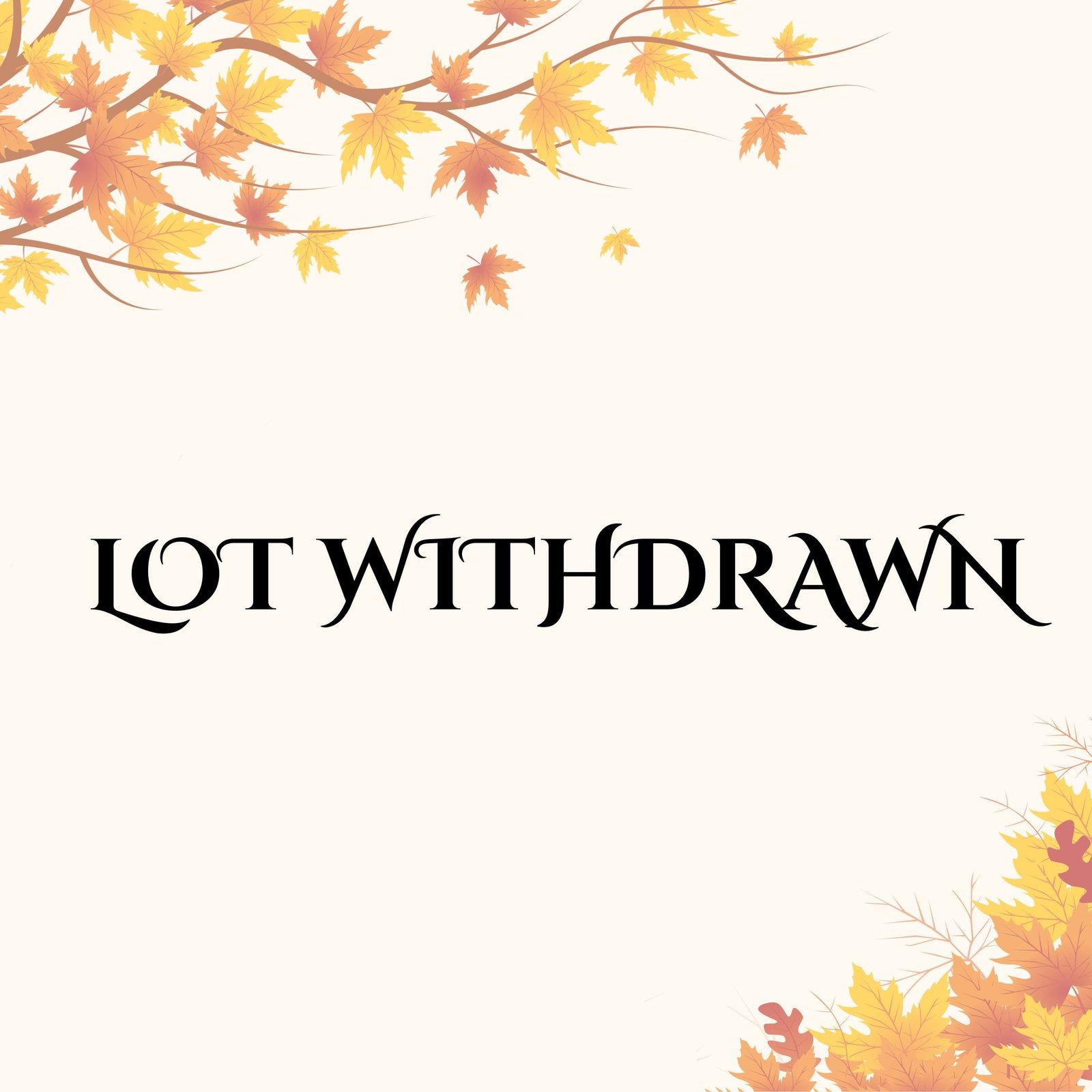 LOT WITHDRAWN (1 of 1)