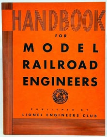 Lionel Prewar Handbook for Model Railroad Engineers published by Lionel Engineers Club